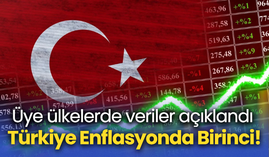 Kapak görseli: Üye Ülkelerde Veriler Açıklandı: Türkiye Enflasyonda Birinci!