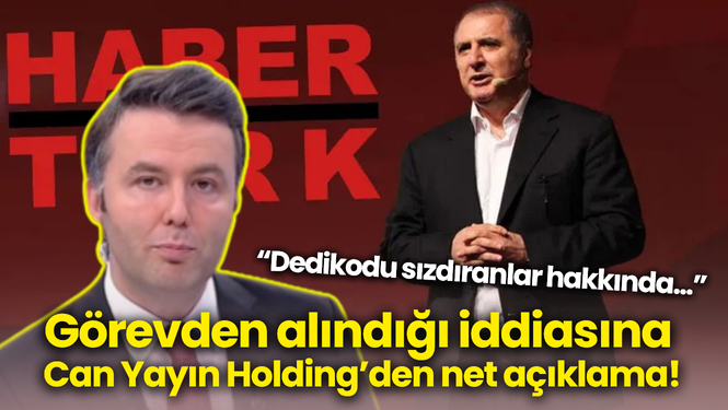 Kapak görseli: Görevden Alındığı İddiasına Can Yayın Holding’den Net Açıklama! “Dedikodu Sızdıranlar Hakkında...”